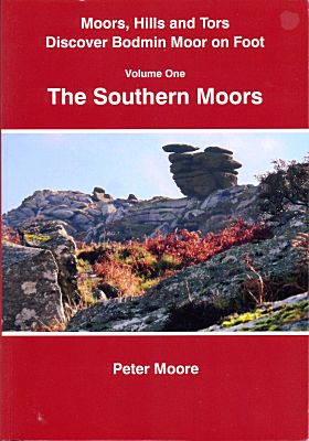 Bodmin Moor on Foot Southern Moors Book